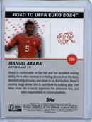 2023-24 Topps Pristine Road To Euro Manuel Akanji