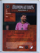 2024 Topps Finest MLS Lionel Messi Dominators Gold 11/50