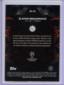 2023-24 Topps Chrome UEFA Zlatan Ibrahimovic Golazo