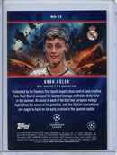 2023-24 Topps UEFA CC Arda Guler Now Starring