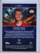 2023-24 Topps UEFA CC Hirving Lozano Now Starring
