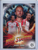 2023-24 Topps UEFA CC Harry Kane Now Starring