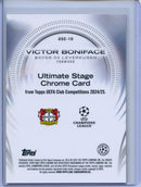 2024-25 Topps UEFA CC Victor Boniface Ultimate Stage Chrome