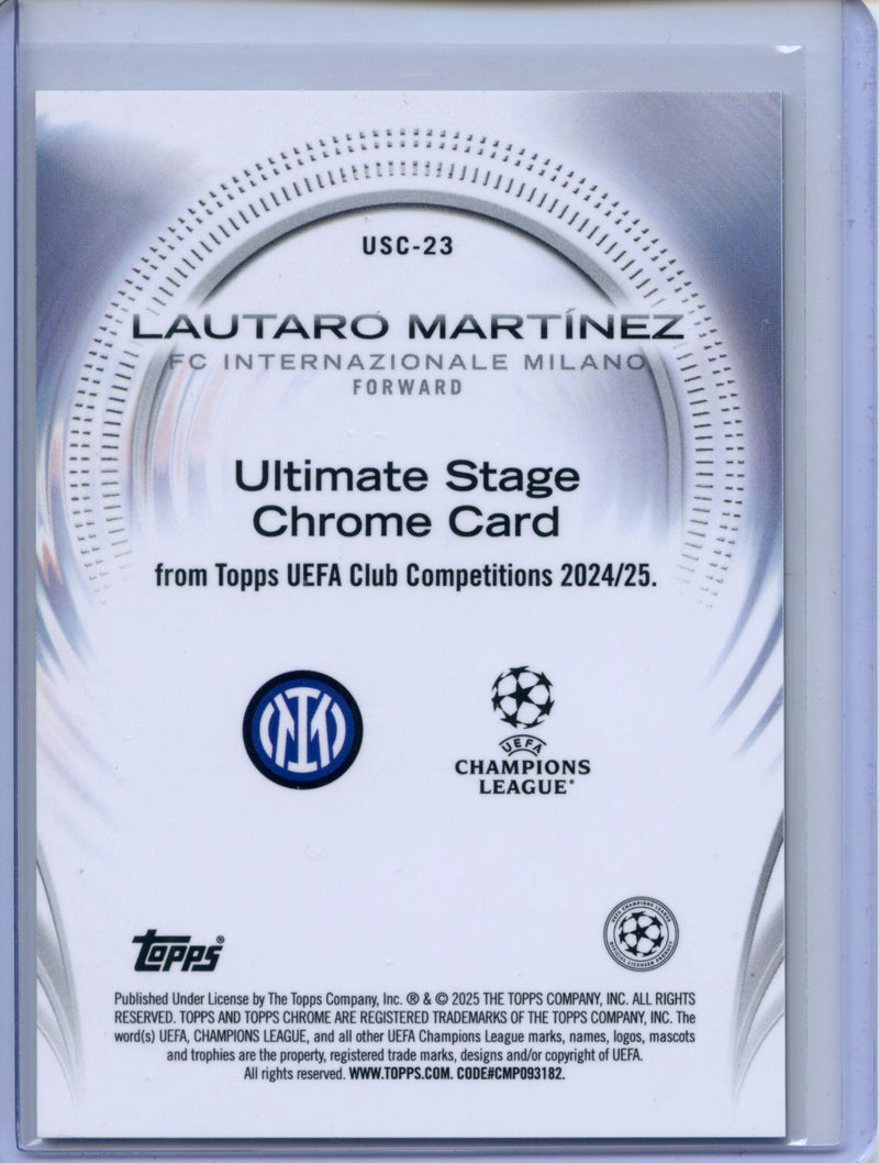 2024-25 Topps UEFA CC Lautaro Martinez Ultimate Stage Chrome