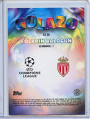 2024-25 Topps Chrome UEFA Club Comps Folarin Balogun Golazo Gold 34/50