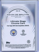 2024-25 Topps UEFA CC Kevin De Bruyne Ultimate Stage Chrome