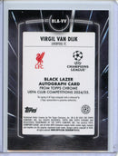 2024-25 Topps Chrome UEFA Club Comps Virgil van Dijk Black Lazer Autographs