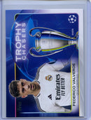 2024-25 Topps UEFA CC Federico Valverde Trophy Chasers