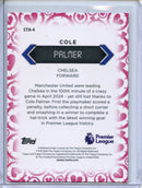 2026 Topps Chrome Premier League Cole Palmer Stoppage Time Heartbreaker