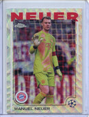 2024-25 Topps Chrome UEFA Club Comps Manuel Neuer Wave