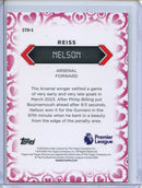 2026 Topps Chrome Premier League Reiss Nelson Stoppage Time Heartbreaker