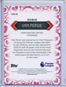 2026 Topps Chrome Premier League Robin van Persie Stoppage Time Heartbreaker