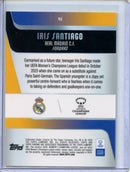 2025-26 Topps Chrome UEFA Women’s CL  Iris Santiago