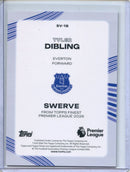 2026 Topps Finest Premier League Tyler Dibling Swerve