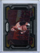 2024 Prizm WWE Mark Coffey