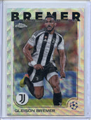2024-25 Topps Chrome UEFA Club Comps Gleison Bremer Wave