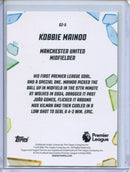 2026 Topps Chrome Premier League Kobbie Mainoo Golazo