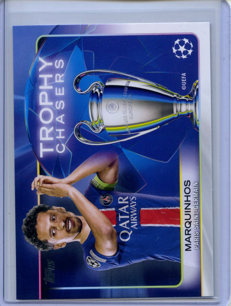 2024-25 Topps UEFA CC Marquinhos Trophy Chasers