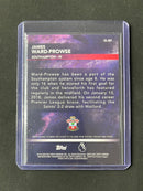 2018-19 Topps Chrome Premier League James Ward-Prowse Superstar Sensations